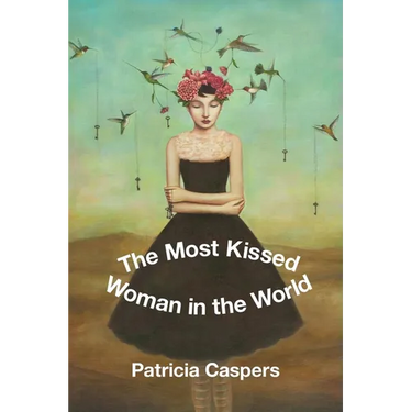 The Most Kissed Woman in the World