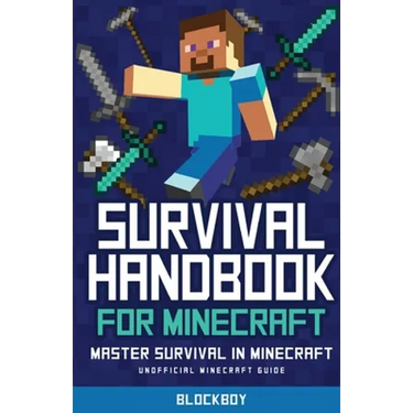 Survival Handbook for Minecraft: Master Survival in Minecraft (Unofficial)