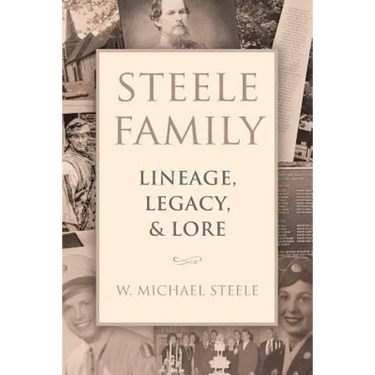 Steele Family: Lineage, Legacy, & Lore