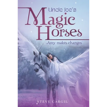 Uncle Joe's Magic Horses: Amy Makes Changes