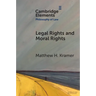 Legal Rights and Moral Rights