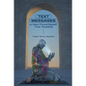 Text Messages: Or How I Found Myself Time Traveling
