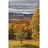 On Whitcomb Hill: Land, House, and History in Rural Vermont