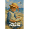 Tales from Belleville: Bilingual French-English Children's Stories for Beginners
