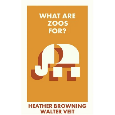 What Are Zoos For?