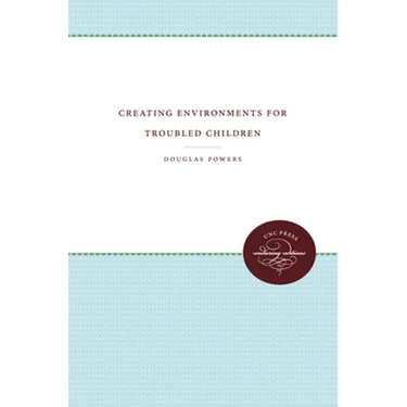 Creating Environments for Troubled Children