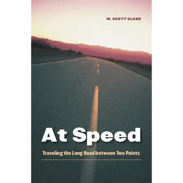 At Speed: Traveling the Long Road Between Two Points