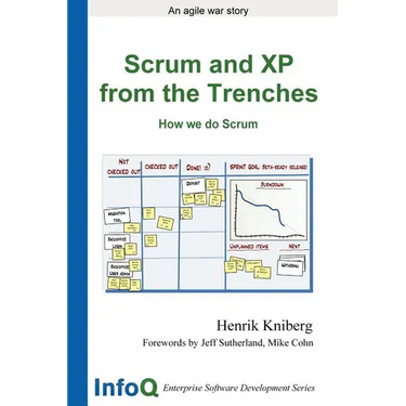 Scrum and XP from the Trenches