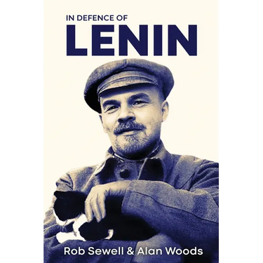 In Defence of Lenin: Volume One
