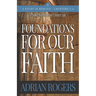 Foundations For Our Faith (Volume 1, 2nd Edition): Romans 1-4