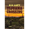 Tijuana Crossing