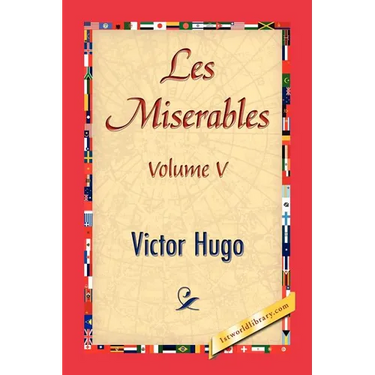 Les Miserables, Volume V