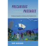 Precarious Passages: The Diasporic Imagination in Contemporary Black Anglophone Fiction
