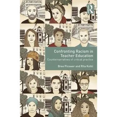 Confronting Racism in Teacher Education: Counternarratives of Critical Practice