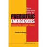 Quick Reference Guide for Paediatric Emergencies