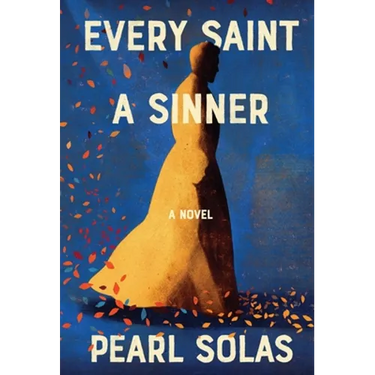 Every Saint A Sinner