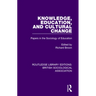 Knowledge, Education, and Cultural Change: Papers in the Sociology of Education