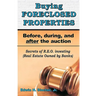 Buying Foreclosed Properties: Secrets To Success & Pitfalls Of R.E.O.S