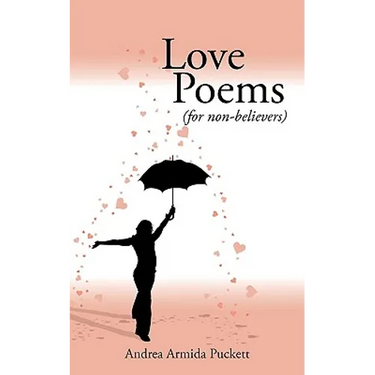 Love Poems: For Non-Believers (for Non-Believers)
