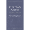 Puritan Gems: Wise and Holy Sayings of Thomas Watson
