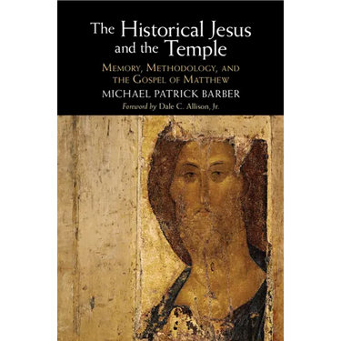 The Historical Jesus and the Temple