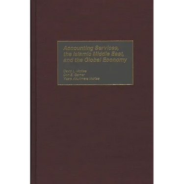 Accounting Services, the Islamic Middle East, and the Global Economy