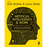 Artificial Intelligence and Work: Transforming Work, Organizations, and Society in an Age of Insecurity