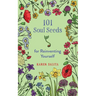 101 Soul Seeds for Reinventing Yourself