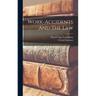 Work-accidents And The Law