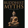 Buddhist Myths: Cosmology, Tales & Legends