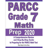 PARCC Grade 7 Math Prep 2020: A Comprehensive Review and Step-By-Step Guide to Preparing for the PARCC Math Test