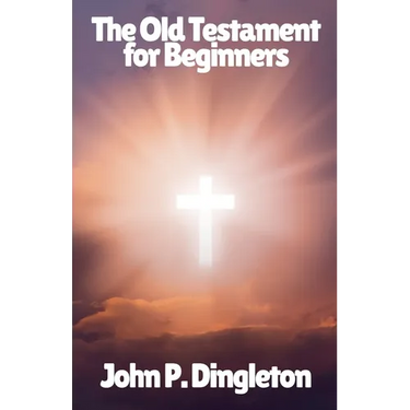 The Old Testament for Beginners