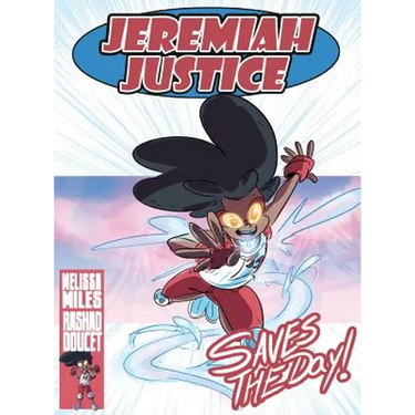 Jeremiah Justice Saves the Day