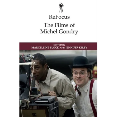 Refocus: The Films of Michel Gondry