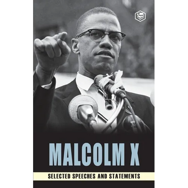 Malcolm X: Selected Speeches