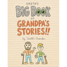 Smith's Big Book of Grandpa's Stories!!