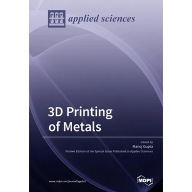 3D Printing of Metals
