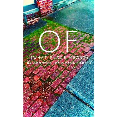 OF (What Place Meant)