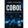 Cobol: Cobol Basics for Beginners