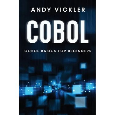Cobol: Cobol Basics for Beginners
