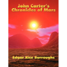 John Carter's Chronicles of Mars: A Positronic Book