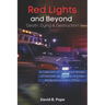 Red Lights and Beyond: Death, Dying, and Destruction