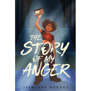 The Story of My Anger