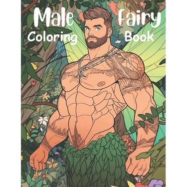 Male Fairy Coloring Book: Adult level fantasy coloring book featuring Male Fairies