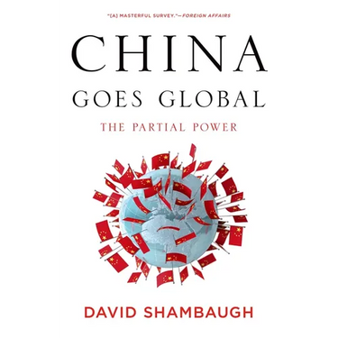China Goes Global: The Partial Power