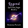 Legend: Spirian Saga Book 3
