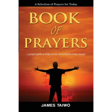 Book of Prayers: Prayer Selections by Category