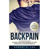 Back Pain: Natural Drug Free Remedies to Cure Chronic Back Pain Permanently