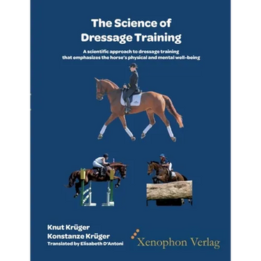 The Science of Dressage Training: A scientific approach to dressage training that emphasizes the horses physical and mental well-being