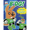 B'Dg!: The Origin of Green Lantern's Alien Pal